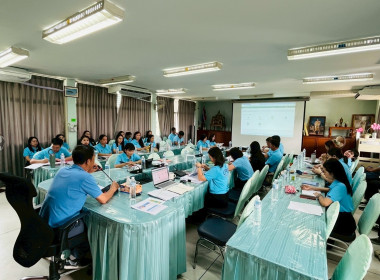 ประชุมติดตามผลการปฏิบัติงานตามแผน ประจำเดือนสิงหาคม2568 พารามิเตอร์รูปภาพ 3