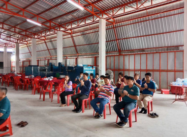 ทำบุญโกดังรวบรวมผลผลิตของสหกรณ์การเกษตรประตูป่า จำกัด Image 3